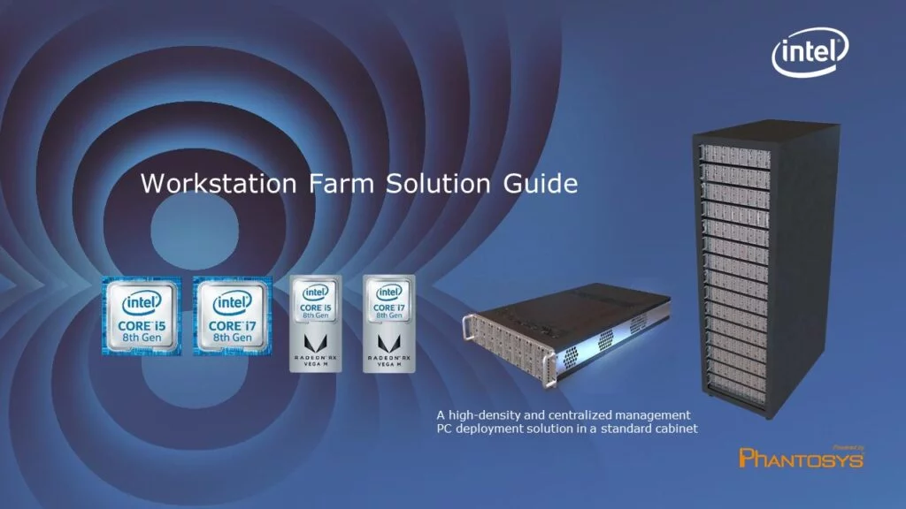 Intel Workstation Farm Powered by Phantosys